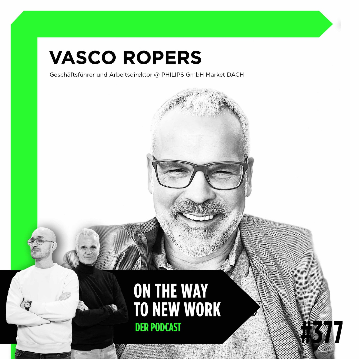 #377 Vasco Ropers | Geschäftsführer & Arbeitsdirektor PHILIPS GmbH Market Dach