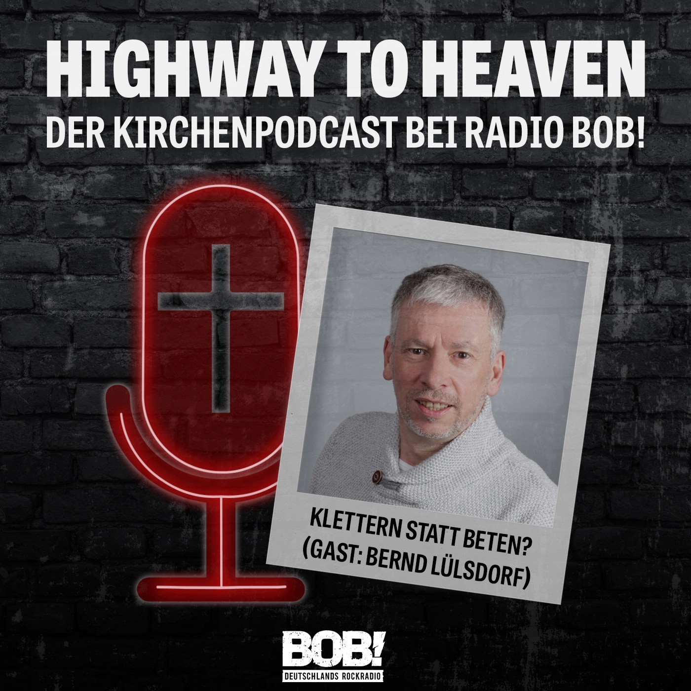 Klettern statt beten? (Gast: Bernd Lülsdorf)