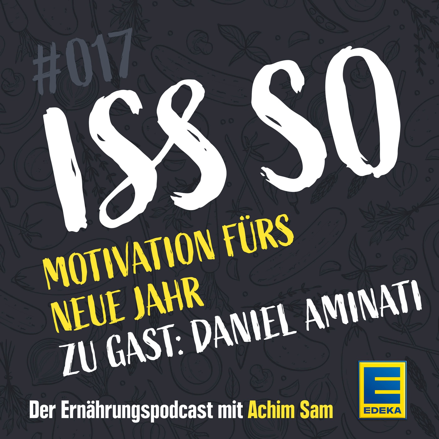 17: Motivation fürs neue Jahr: Wie ihr es schafft, eure Vorsätze durchzuziehen – Zu Gast: Daniel Aminati