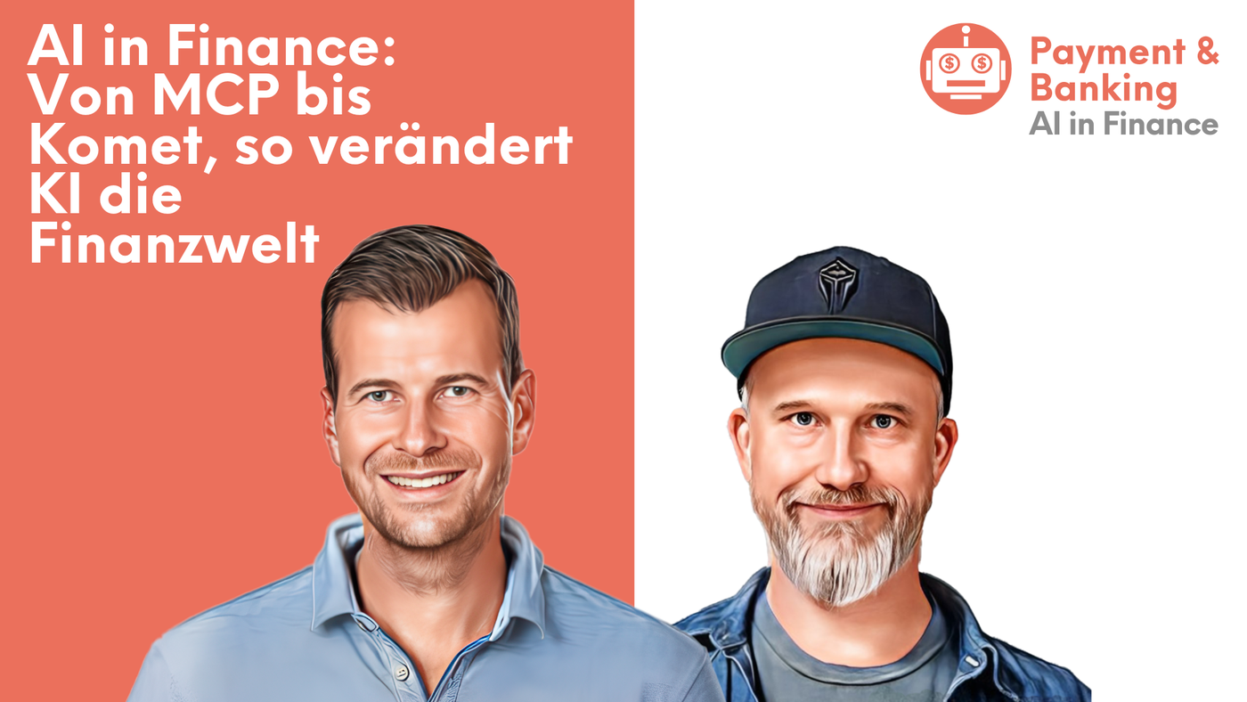 Episode 14_25: AI in Finance: Von MCP bis Komet, so verändert KI die Finanzwelt