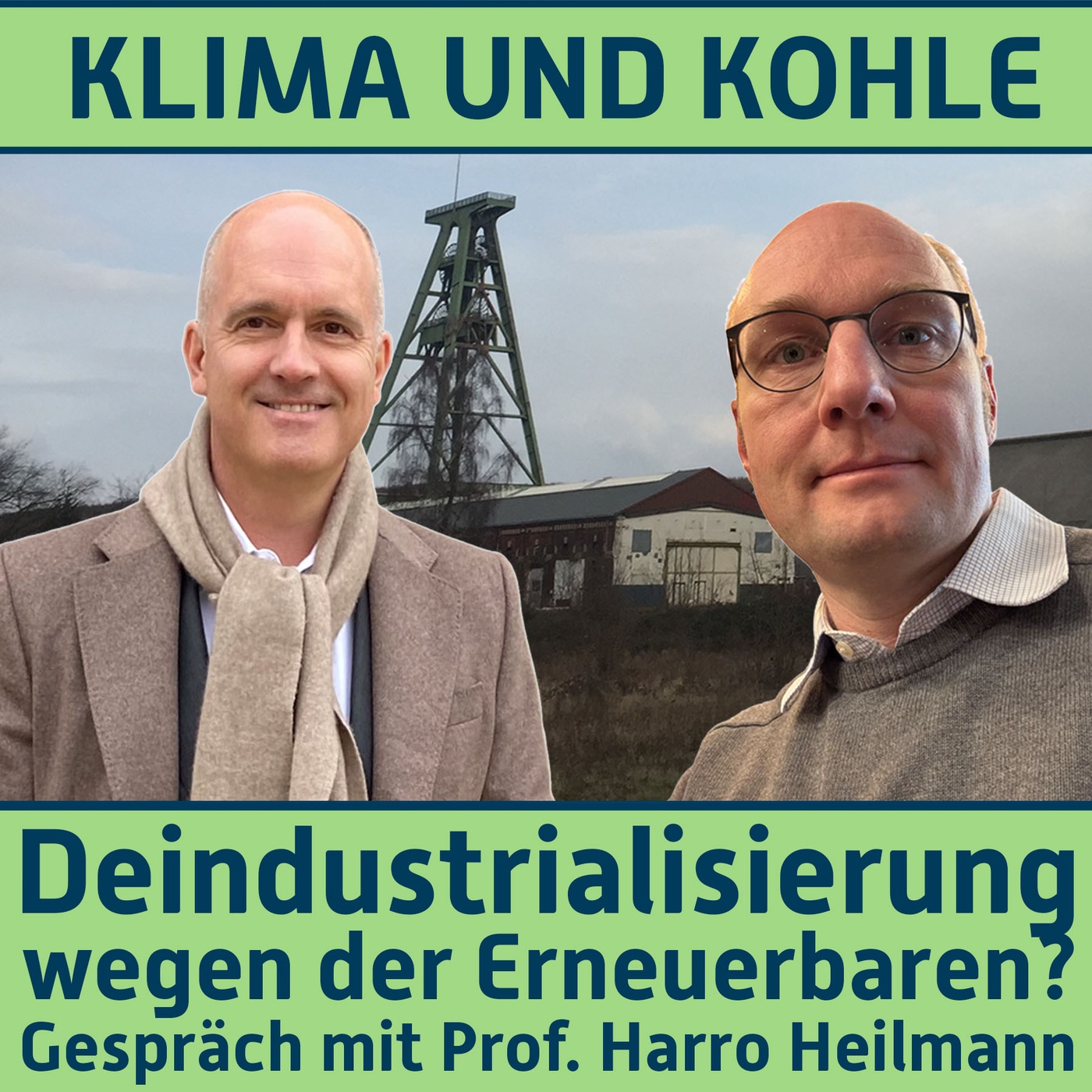 #225 Deindustrialisierung wegen der Erneuerbaren? Gespräch mit Prof. Harro Heilmann
