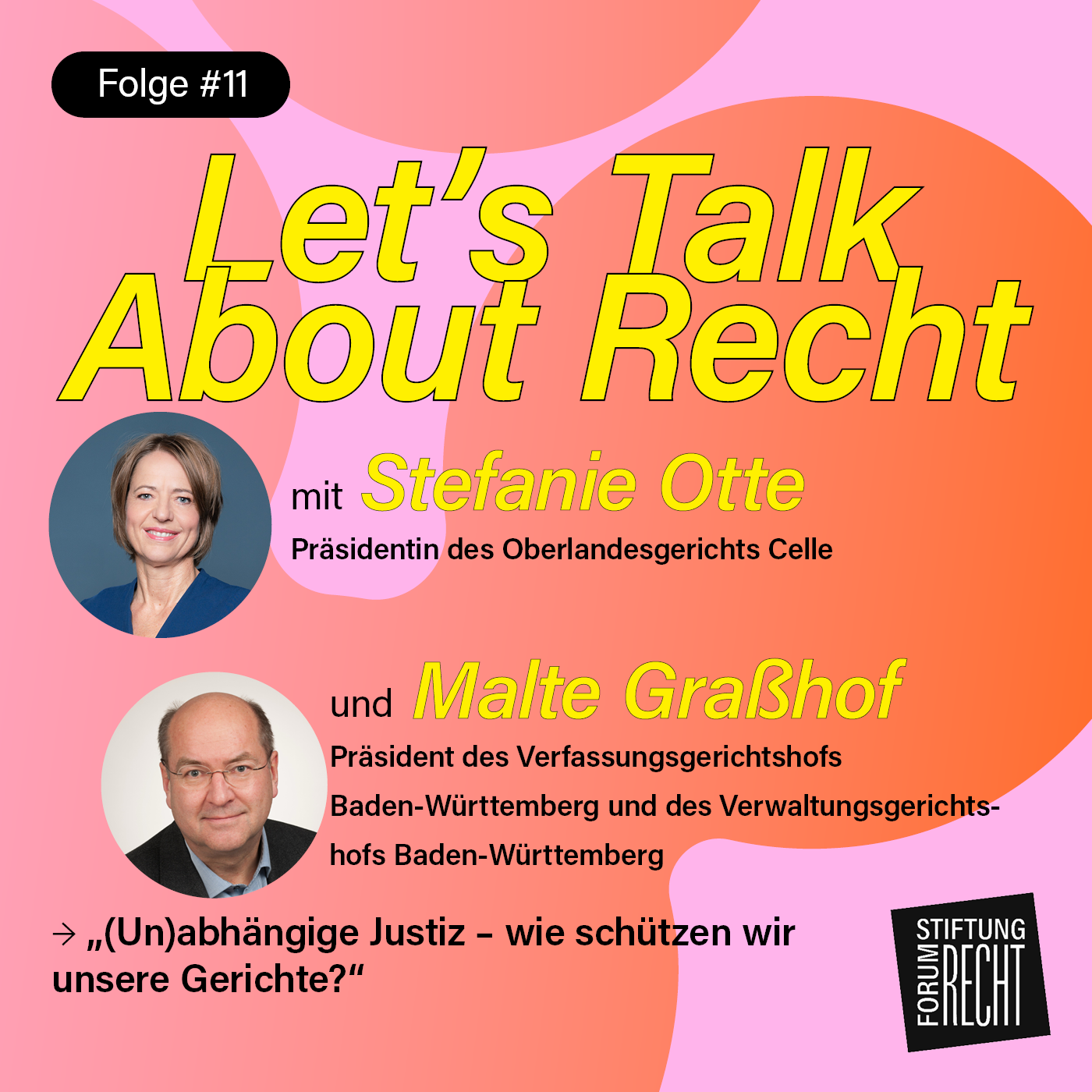 (Un)abhängige Justiz – wie schützen wir unsere Gerichte?