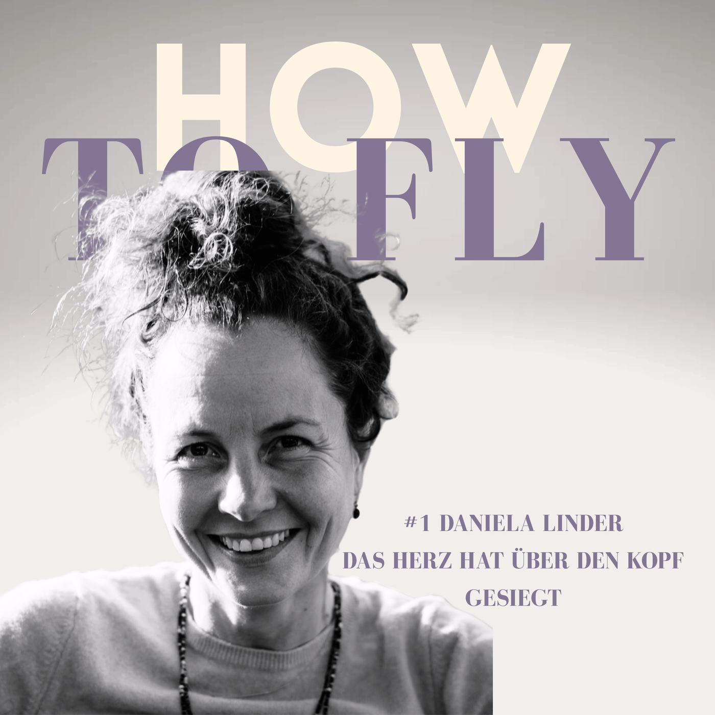 #1 Daniela Linder - Das Herz hat über den Kopf gesiegt