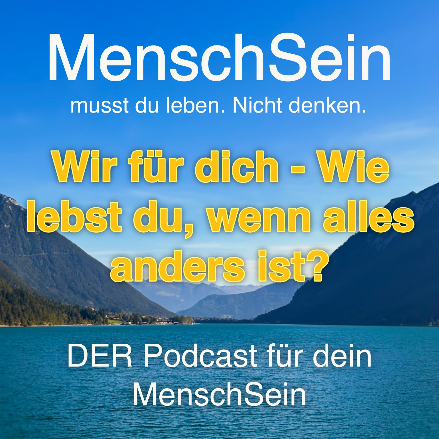 Wir für dich | Wie lebst du wenn alles sich verändert?