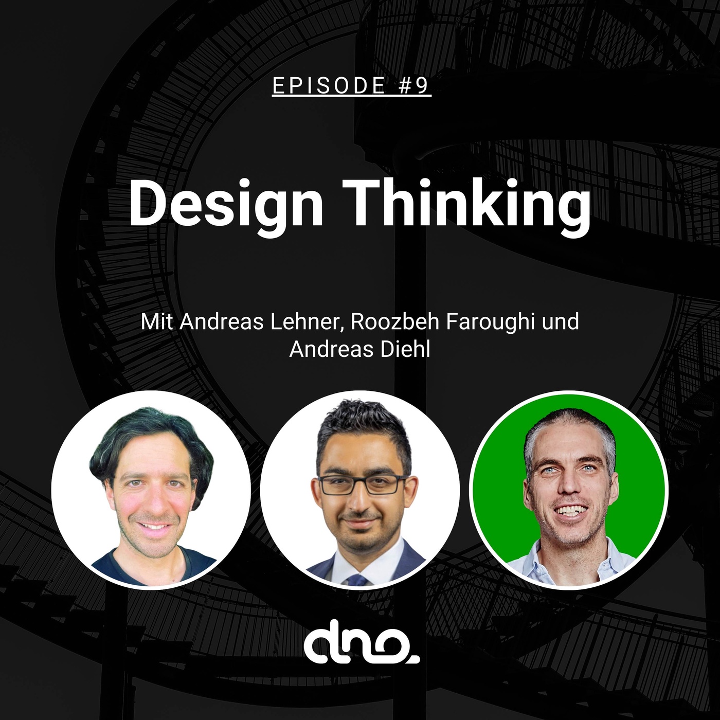 #9 - Design Thinking mit Andreas Lehner und Roozbeh Faroughi