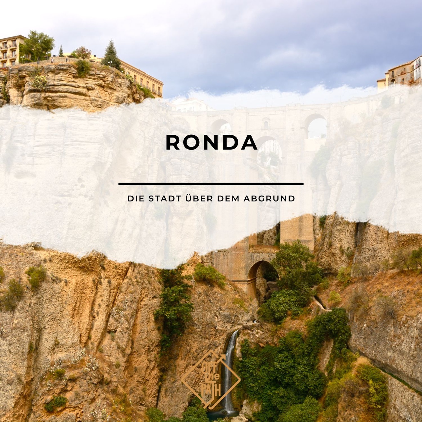 Ronda – Die Stadt über dem Abgrund