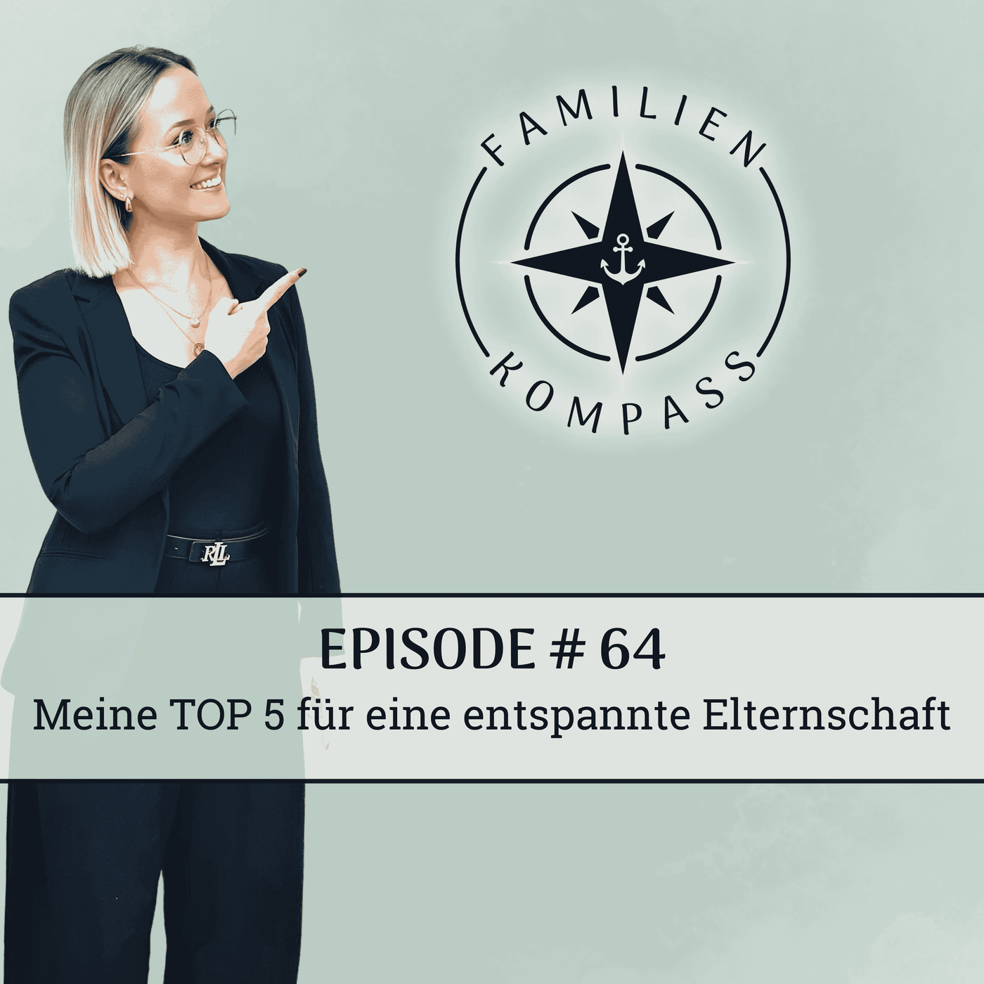 #64 Meine TOP 5 für eine entspannte Elternschaft