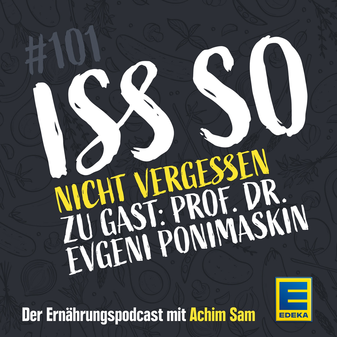 101: Nicht vergessen: Wie Ernährung die Gedächtnisleistung beeinflussen kann – Zu Gast: Prof. Dr. Evgeni Ponimaskin