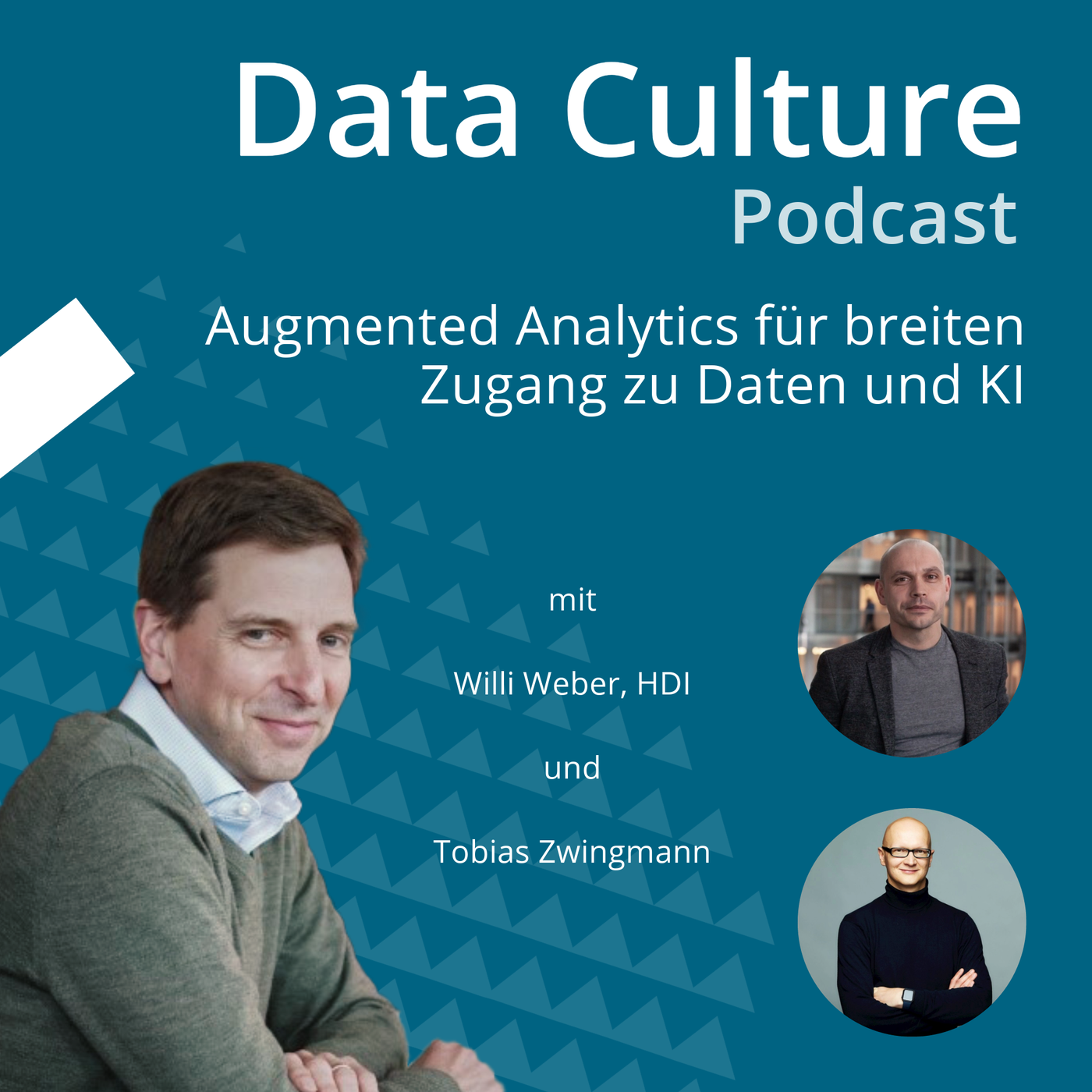 Augmented Analytics für breiten Zugang zu Daten und KI – mit Willi Weber, HDI und Tobias Zwingmann