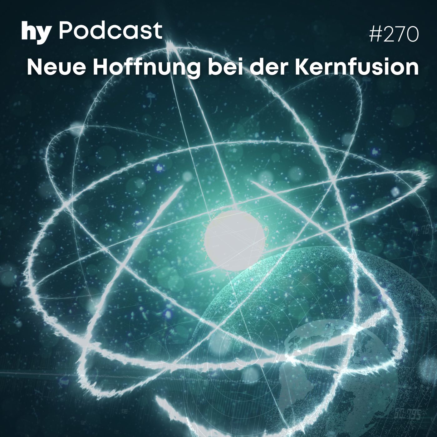 Folge 270: Neue Hoffnung bei der Kernfusion