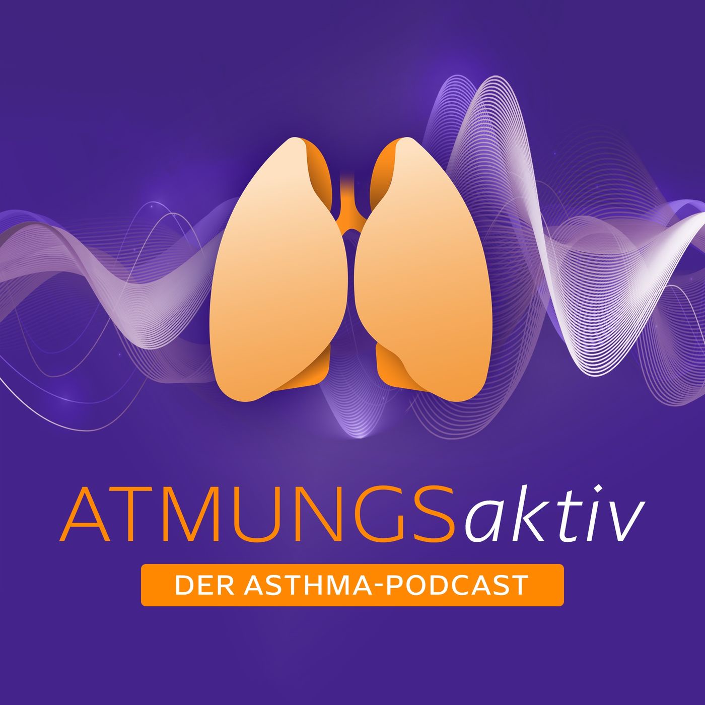 Atmungsaktiv, der Asthma-Podcast