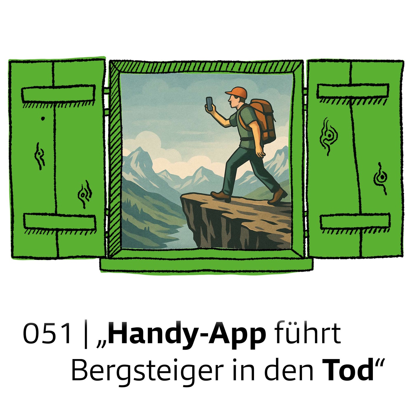 #051 „Handy-App führt Bergsteiger in den Tod“ | feature