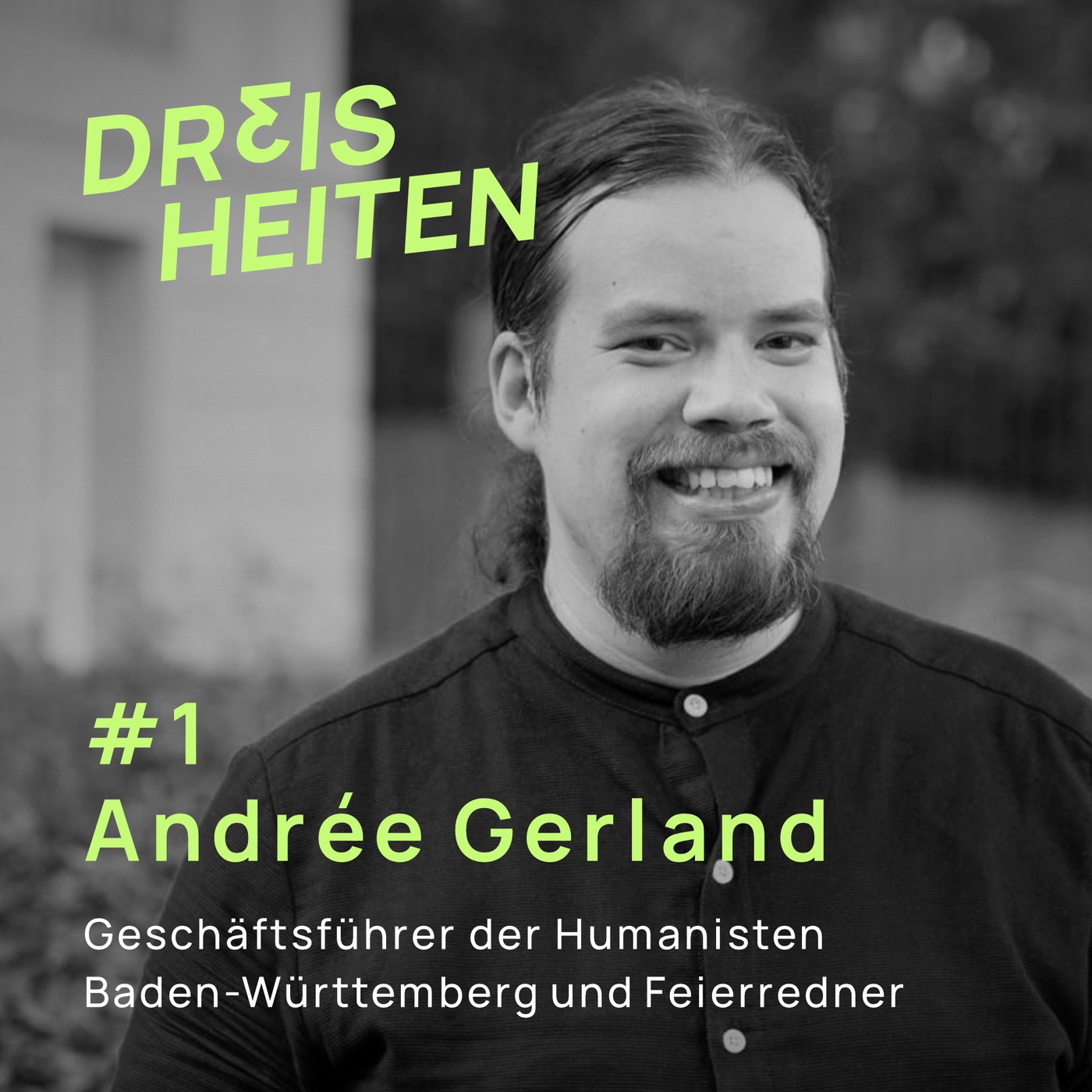 #1 - Andrée Gerland - Geschäftsführer der Humanisten Baden-Württemberg und Feierredner