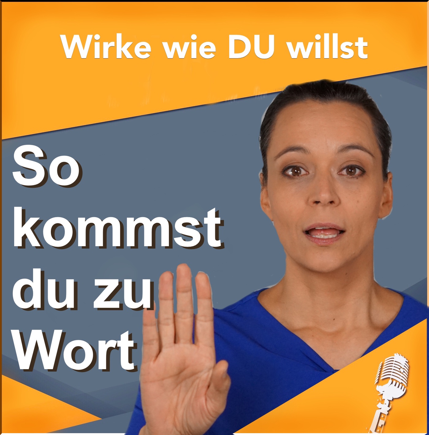 #40 So kommst du zu Wort