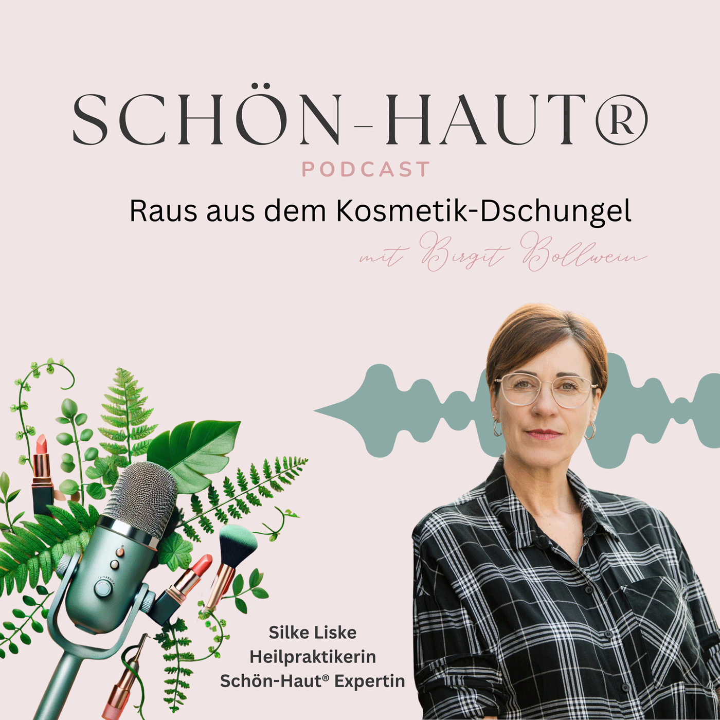 #002 Gesundheit und Schönheit im Einklang: Ganzheitliche Lösungen mit Silke Lieske