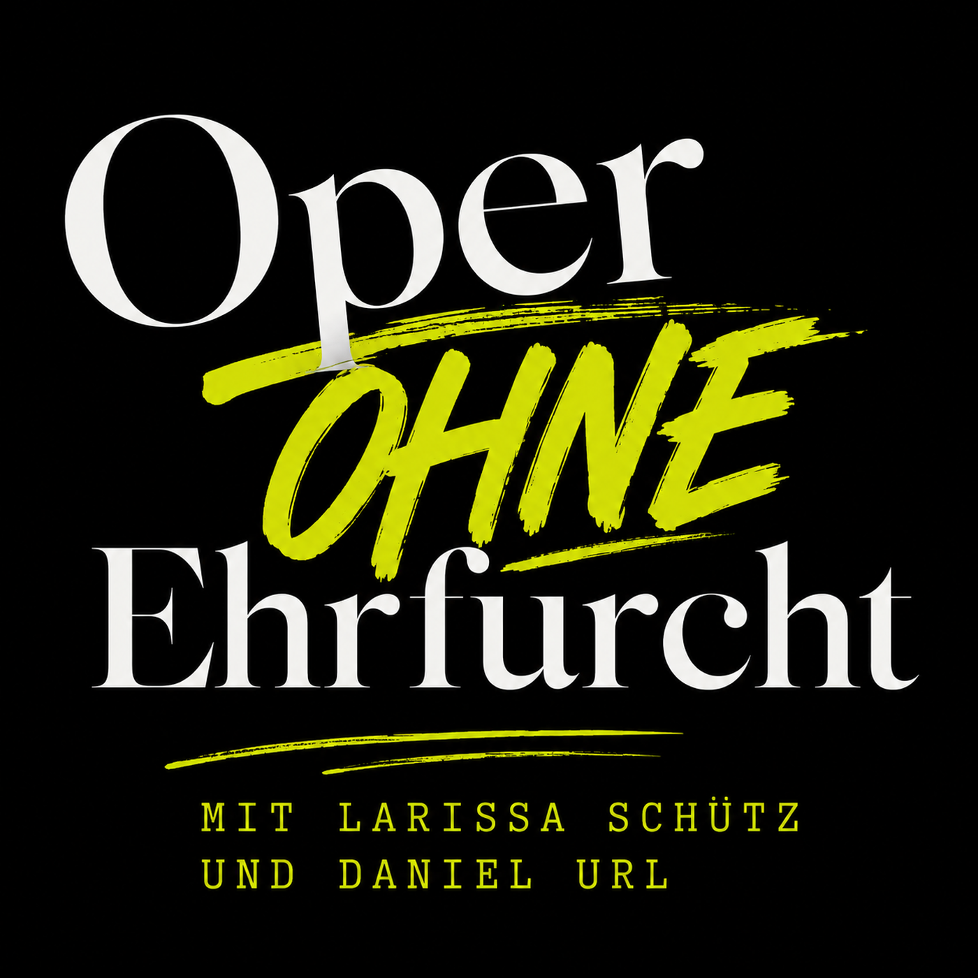 Oper ohne Ehrfurcht