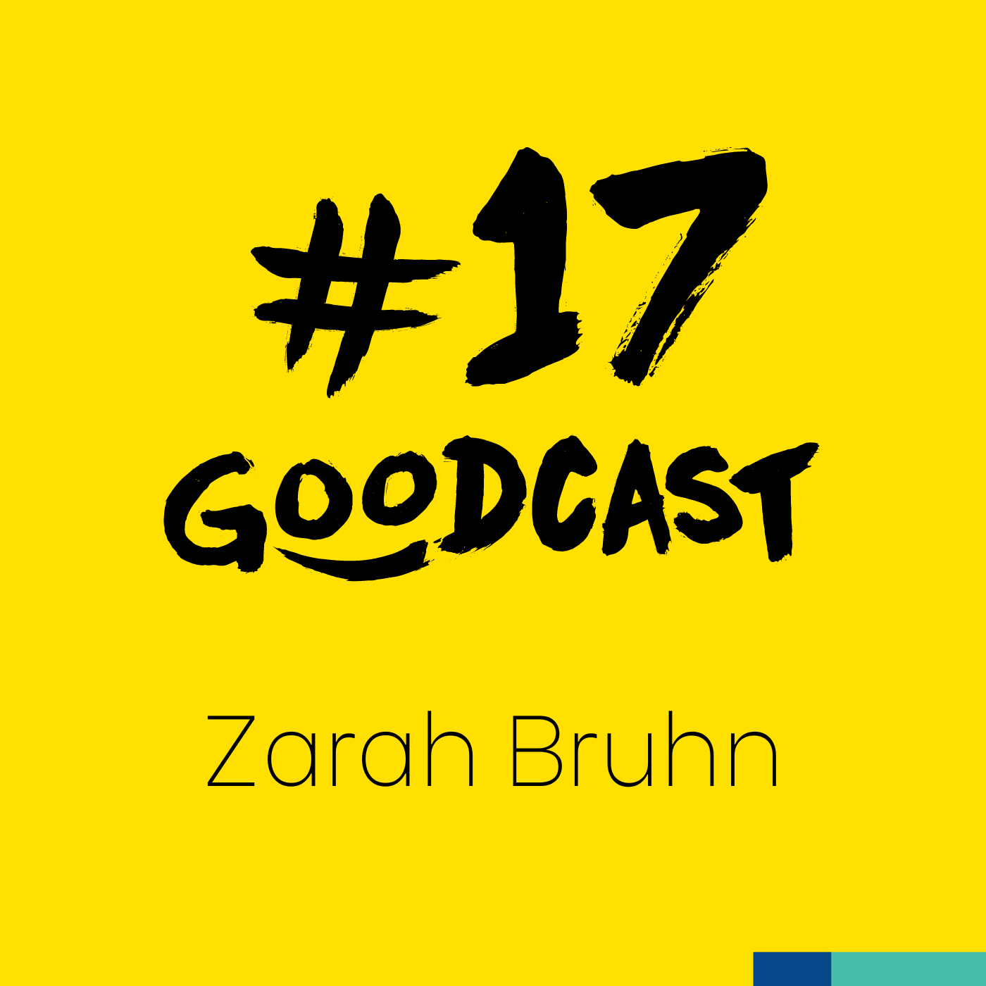 #17 Zarah Bruhn:  Ich bin der Freak der Szene