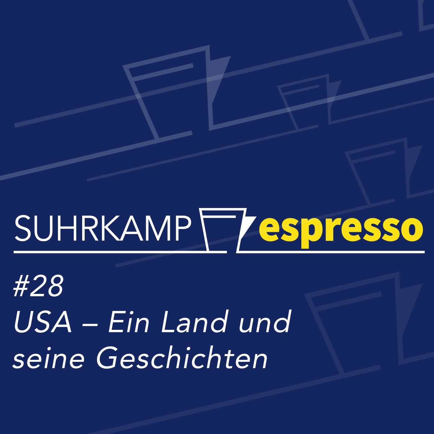 #28: USA – Ein Land und seine Geschichten