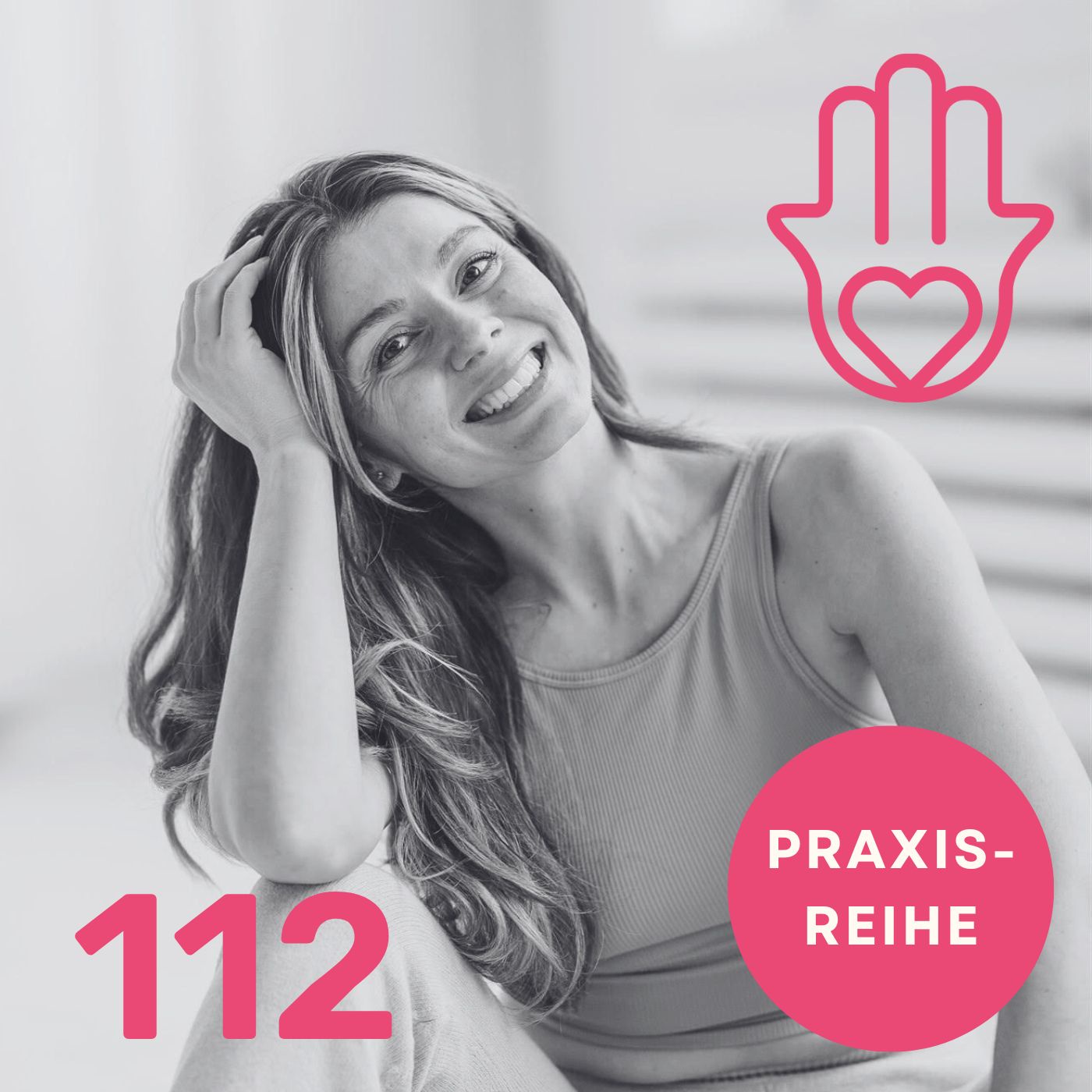 #112 Praxisreihe: Harmonisierende Chakra-Meditation – mit Nora Kersten