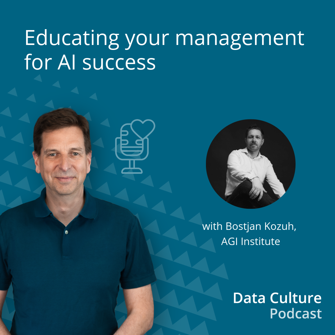 Educating your management for AI success – with Bostjan Kozuh, AGI Institute
