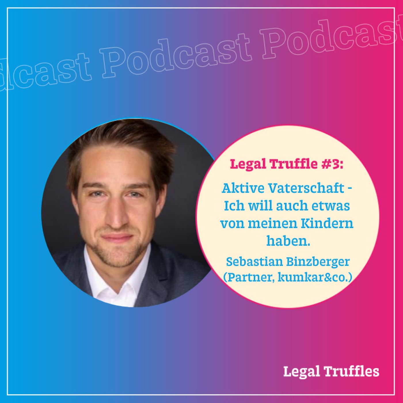 Legal Truffle #3 - Sebastian Binzberger