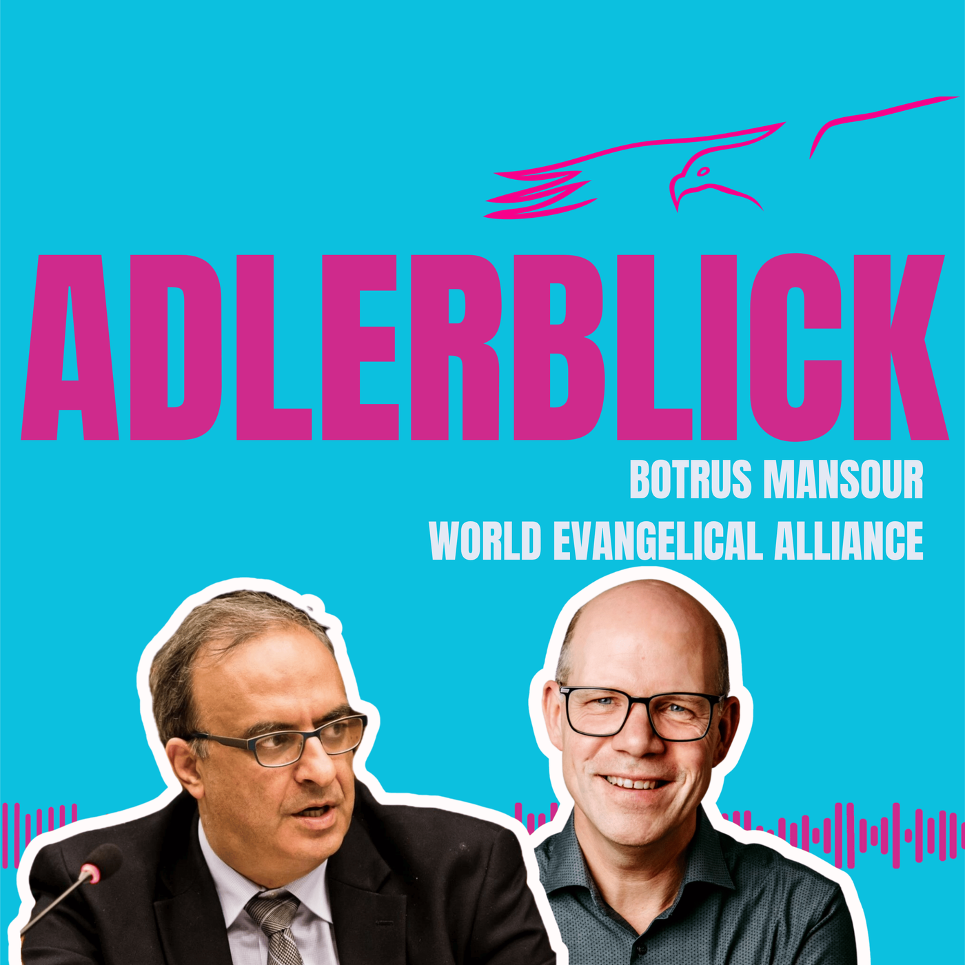 Botrus Mansour (World Evangelical Alliance): Putting Jesus at the Center #38