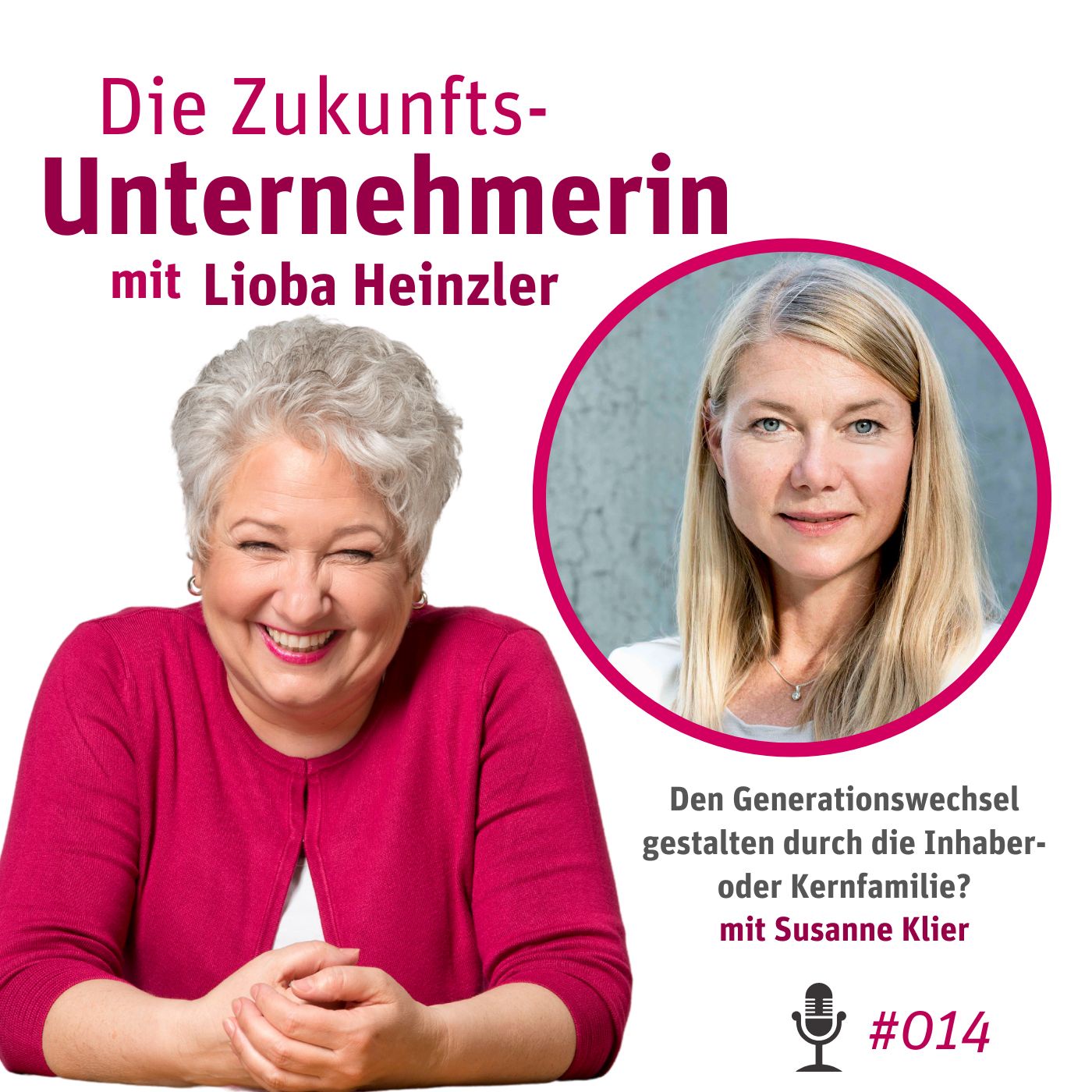 Den Generationswechsel gestalten durch die Inhaber- oder Kernfamilie? - mit Susanne Klier