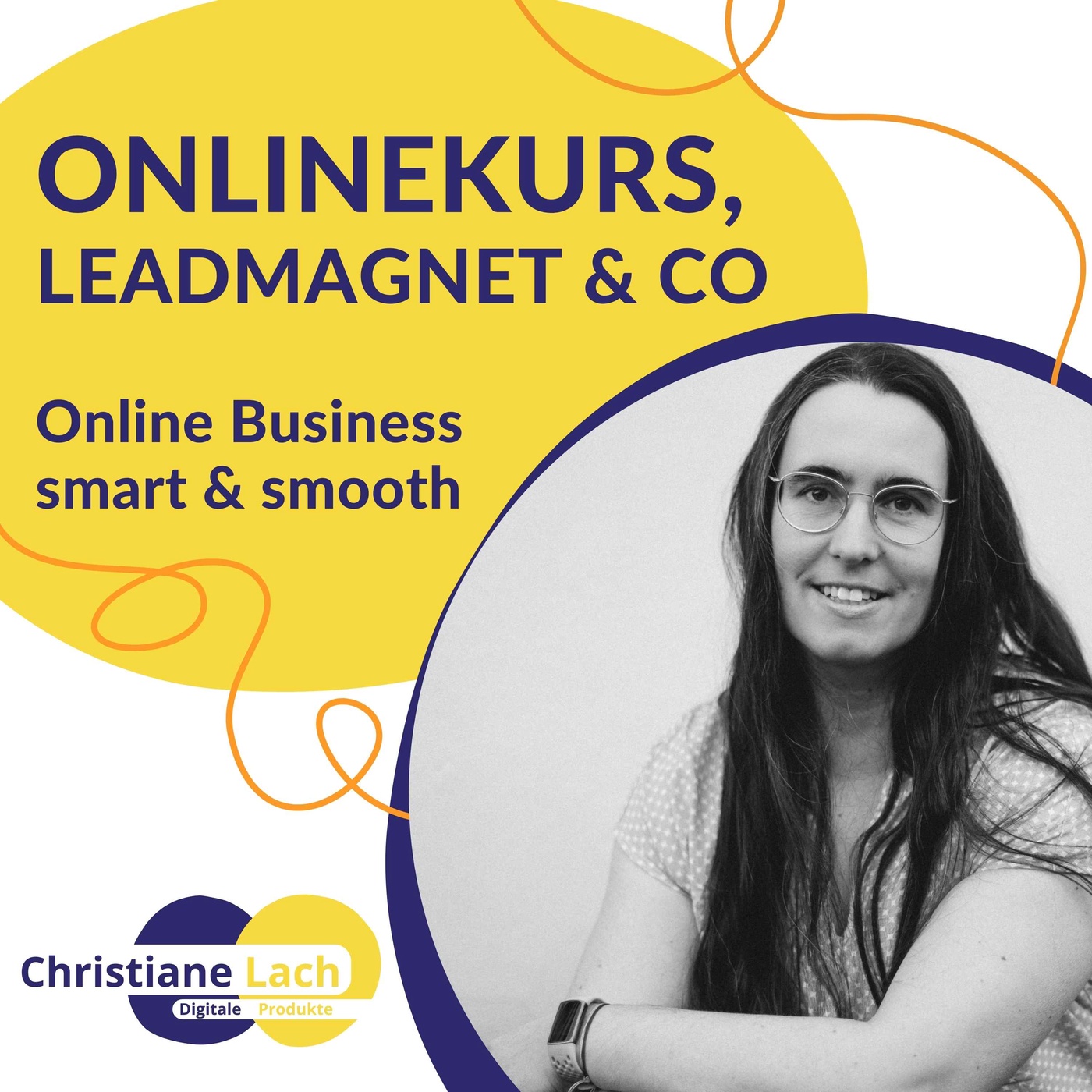 Onlinekurs, Leadmagnet & Co - digitale Produkte für ein erfolgreiches Online Business