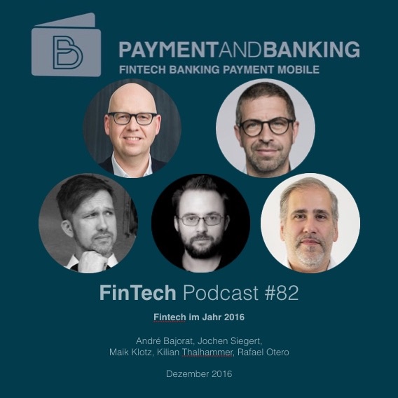 FinTech Podcast #82 - Fintech im Jahr 2016