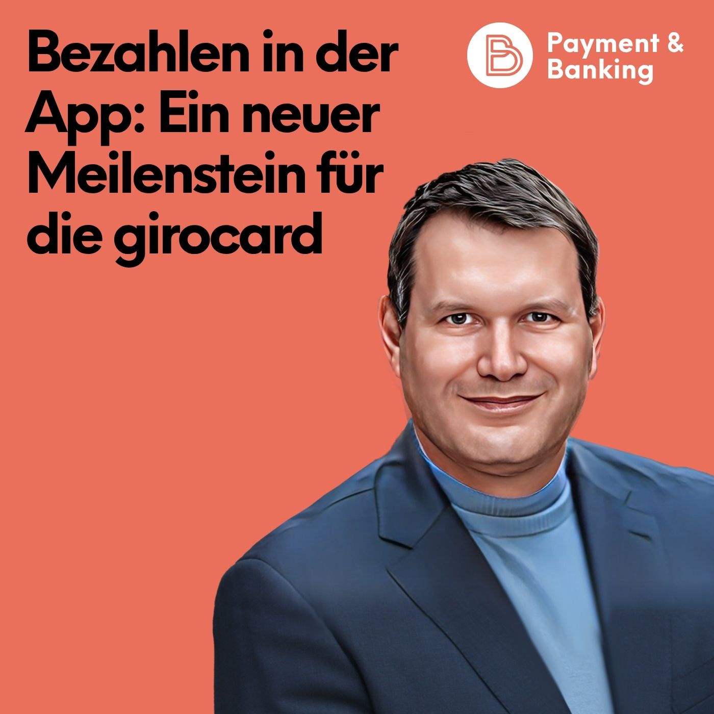 #585: Bezahlen in der App: Ein neuer Meilenstein für die girocard