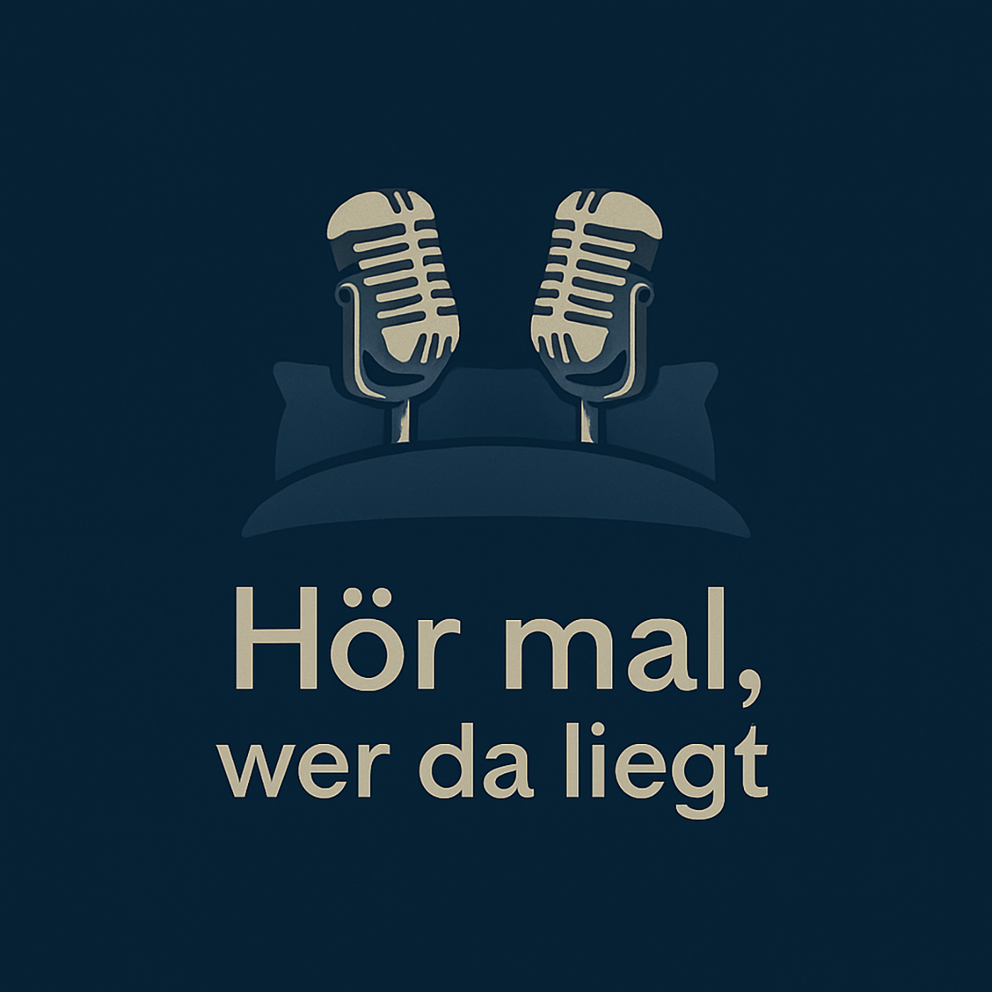 Hör mal, wer da liegt
