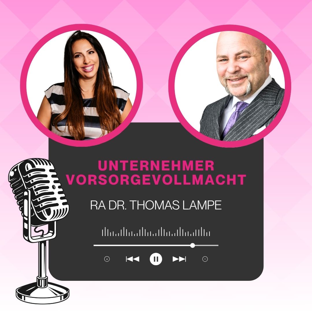 #001 Unternehmervorsorgevollmacht mit RA Dr. Thomas Lampe