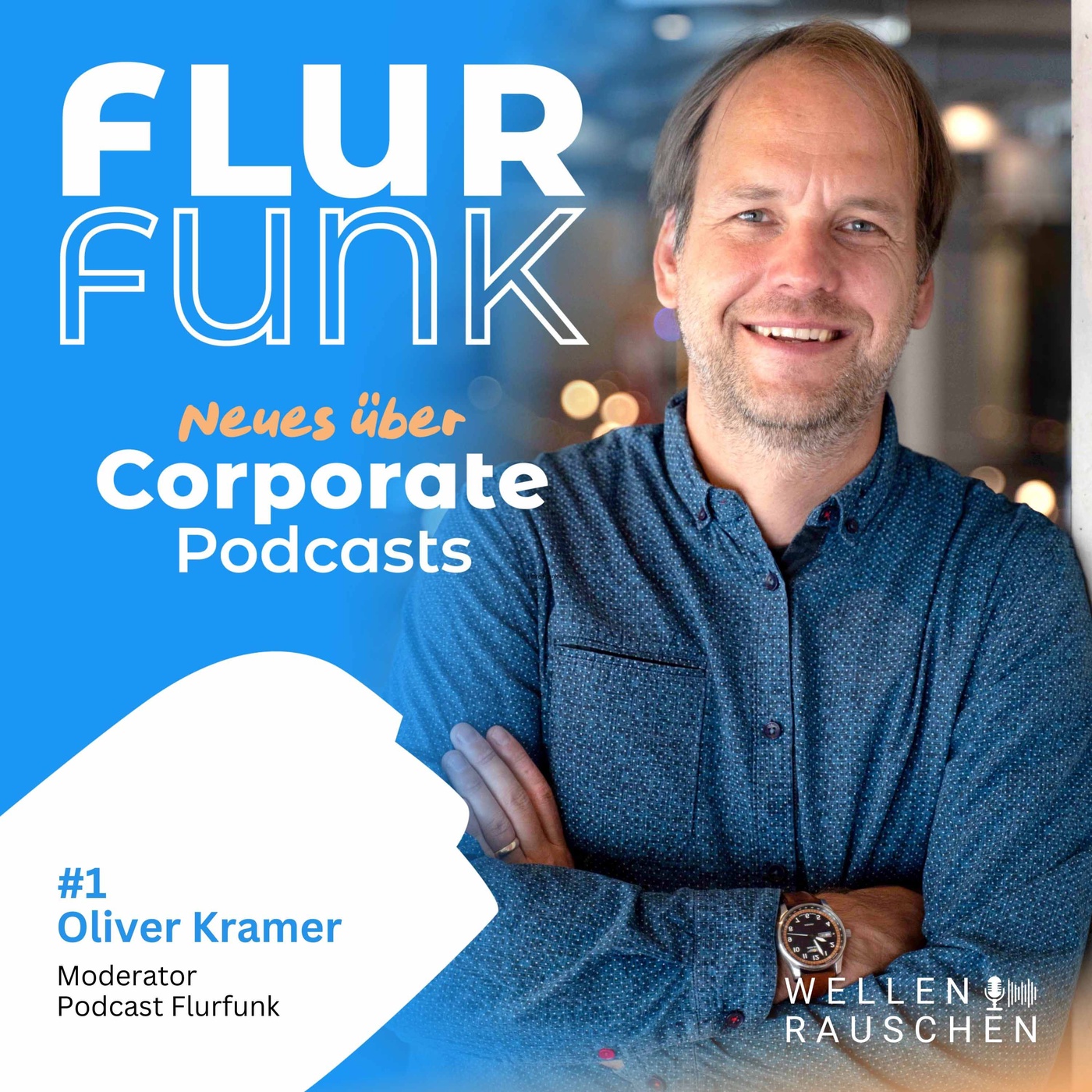 #1: Entdecke die Leidenschaft für (Corporate) Podcasts!