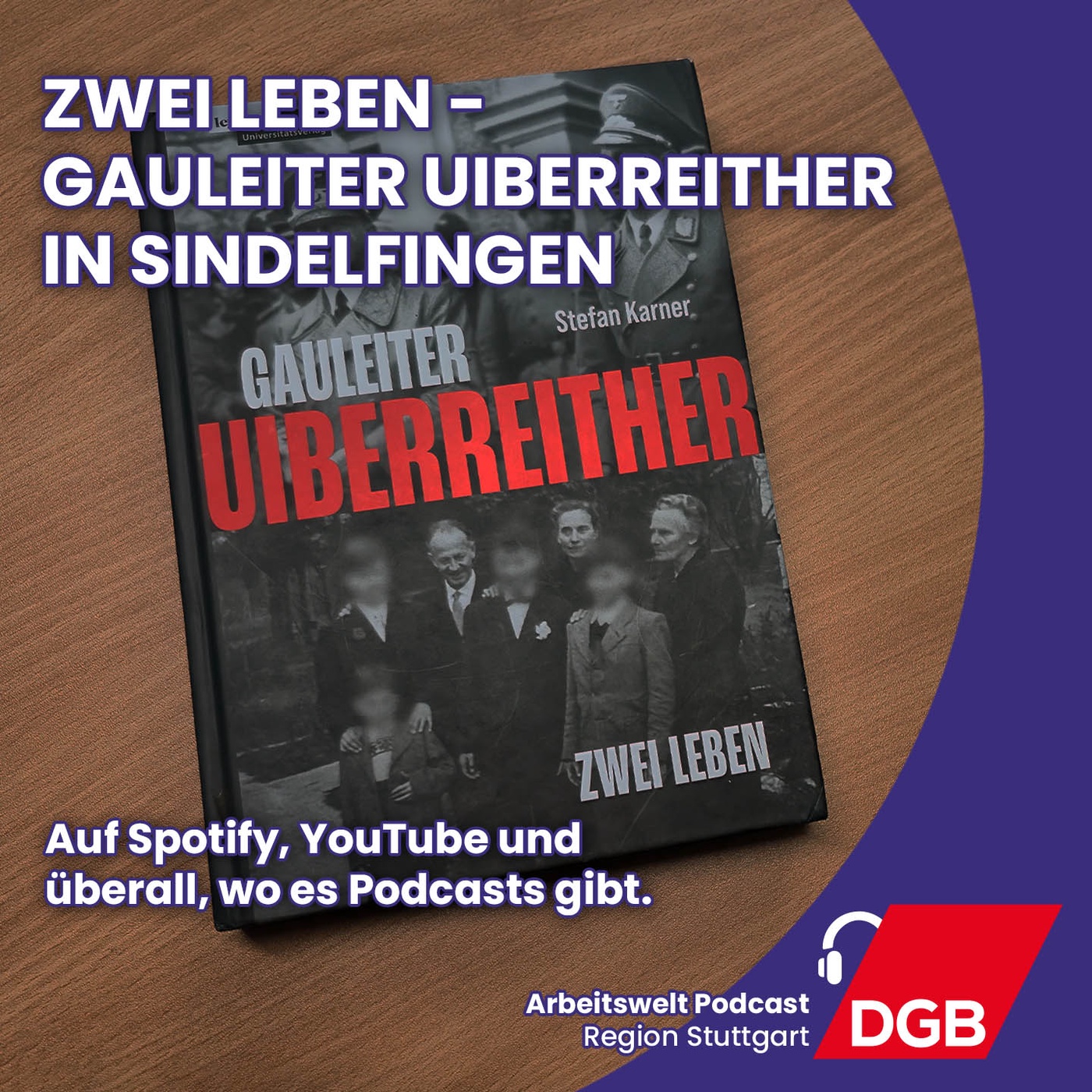 Zwei Leben - Gauleiter Uiberreither in Sindelfingen