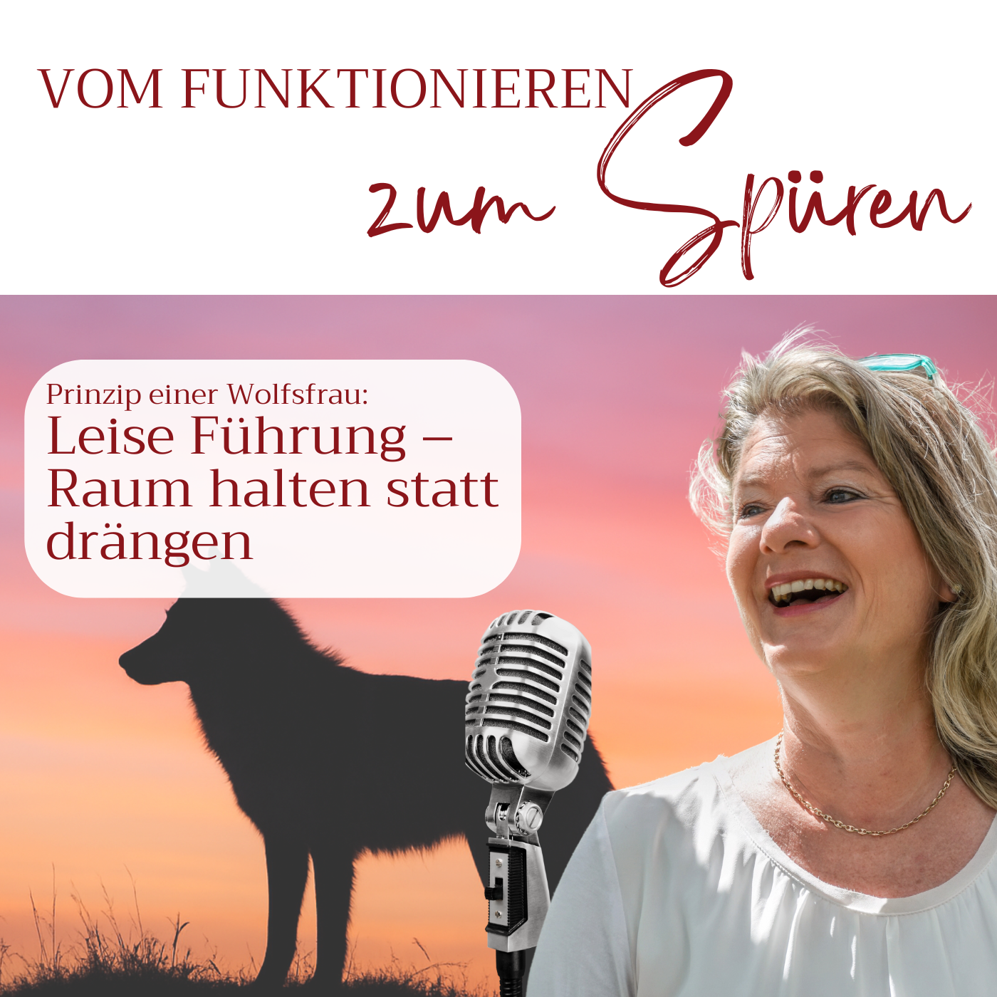 Prinzip einer Wolfsfrau – Teil 9: Leise Führung – Raum halten statt drängen