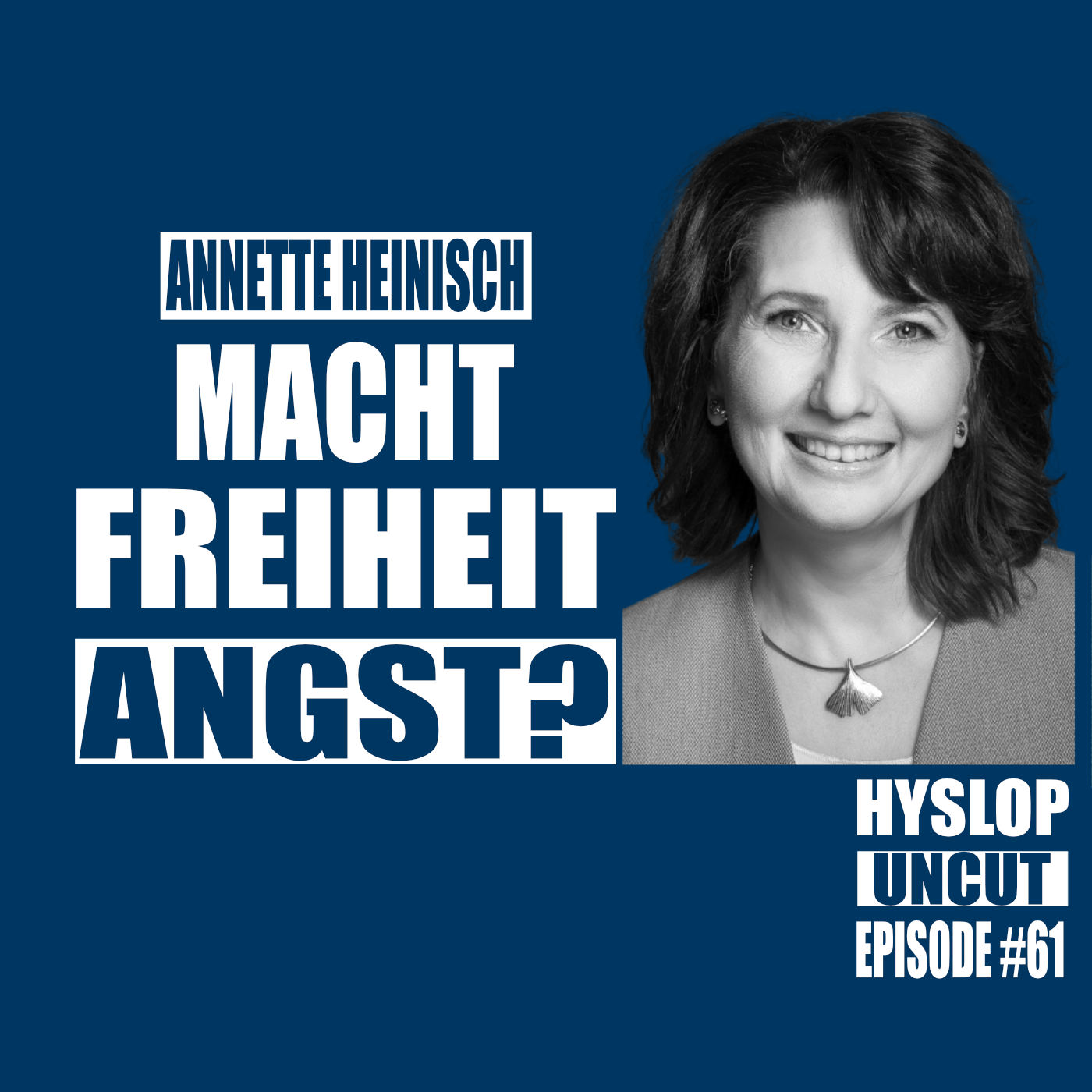 Hyslop Uncut #61: Annette Heinisch