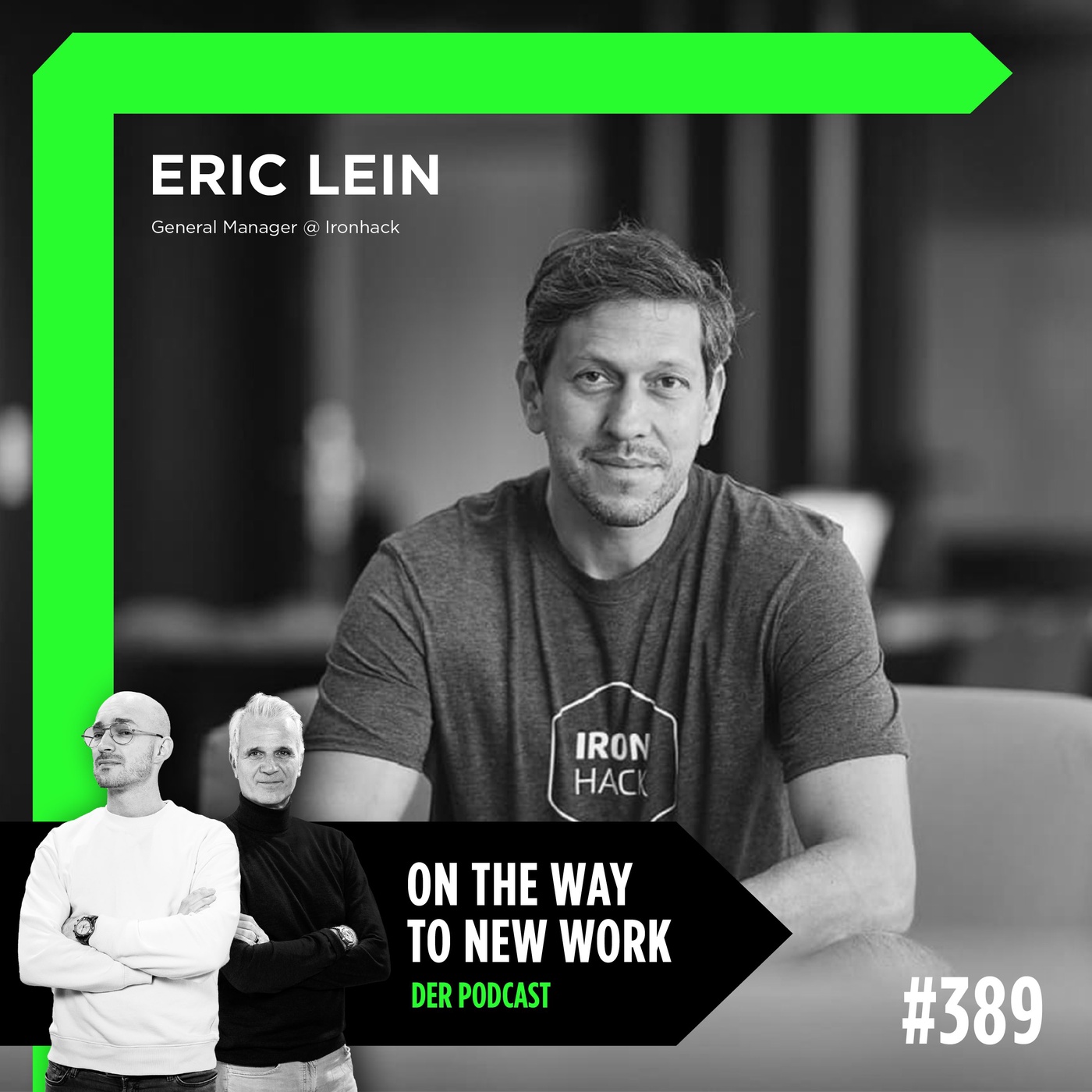 #389 Eric Lein | General Manager Ironhack