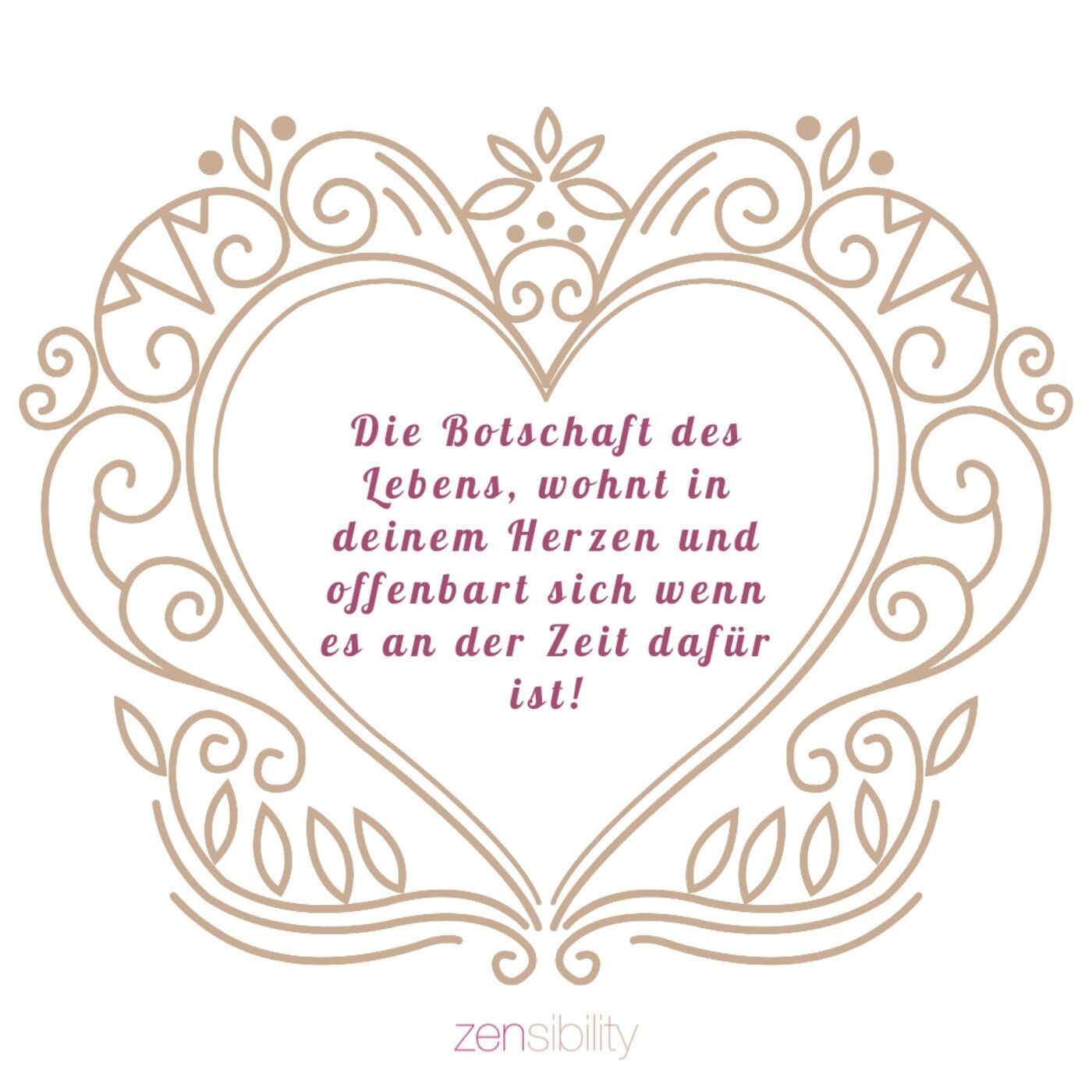 Von Botschaften des Lebens...