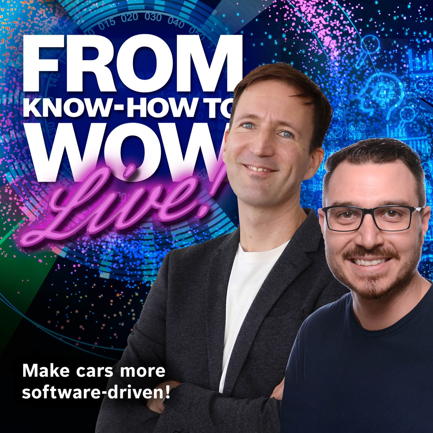 MAKE CARS MORE SOFTWARE-DRIVEN!