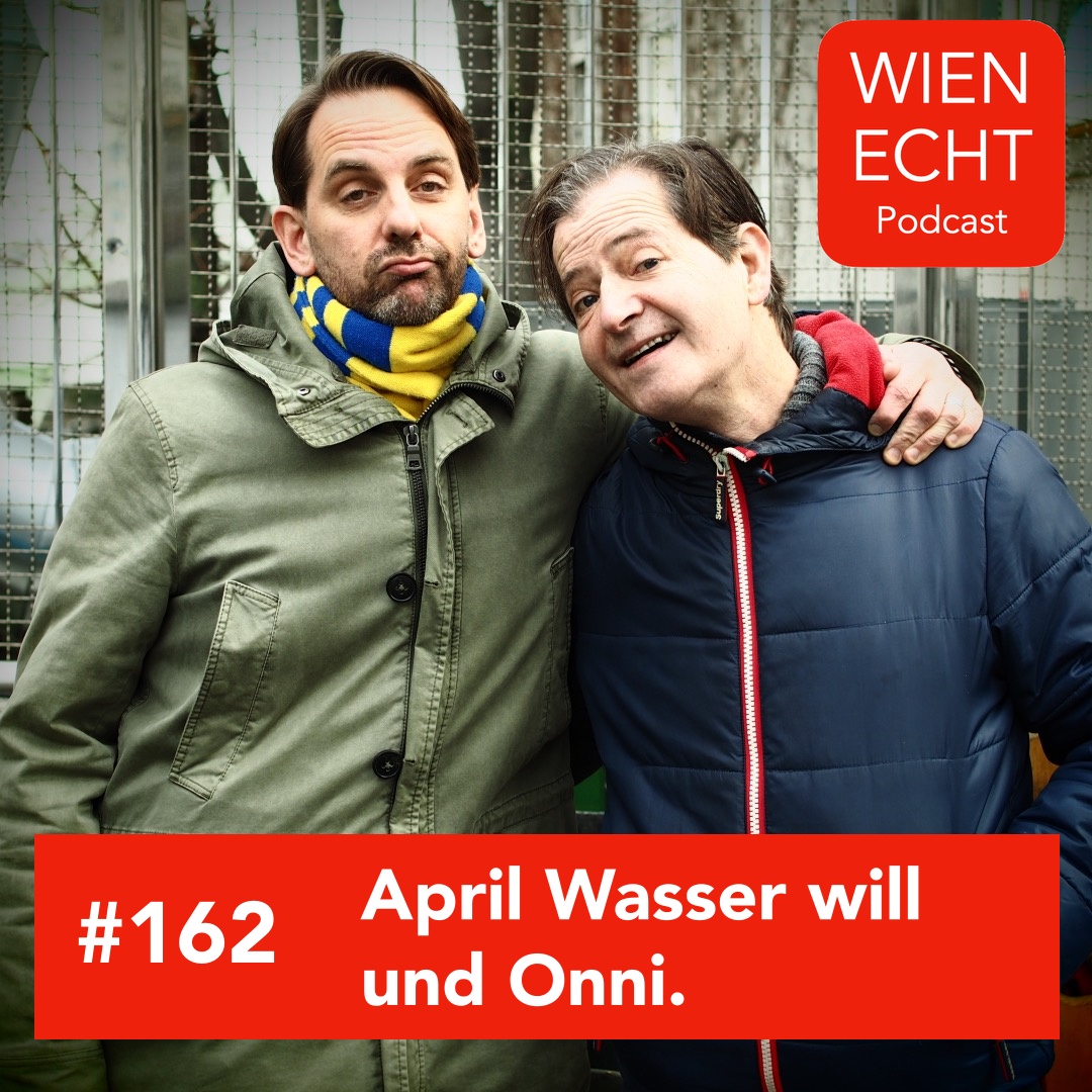 #162 - April Wasser will und Onni.