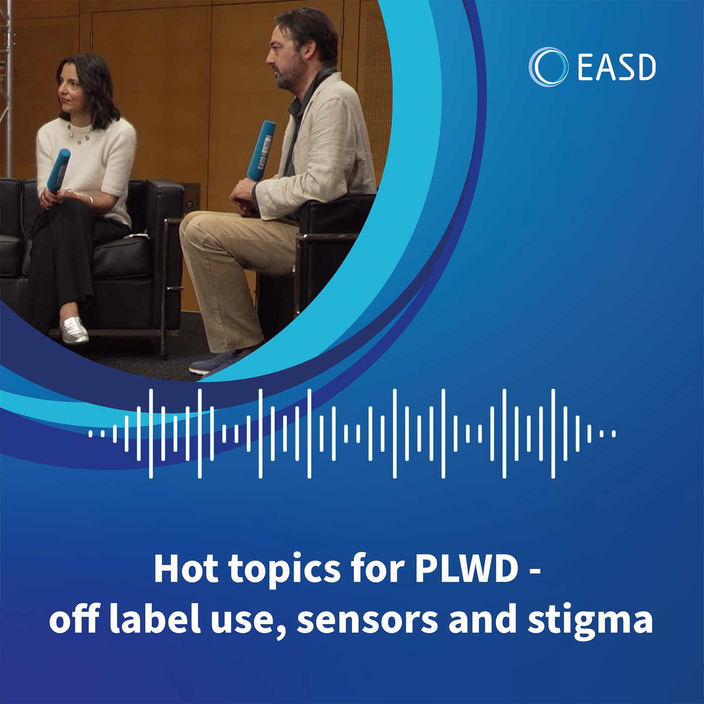 Hot Topics for People Living with Diabetes - Off Label Use, Sensors and Stigma
