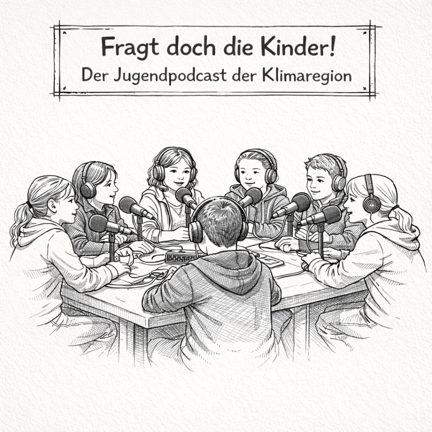 Fragt doch die Kinder! - Der Jugendpodcast der Klimaregion