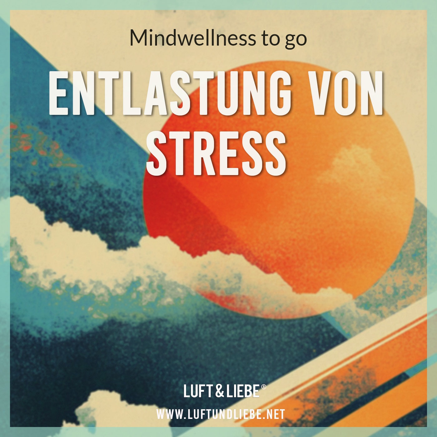 097 ENTLASTUNG VON STRESS  | Geführte Meditation