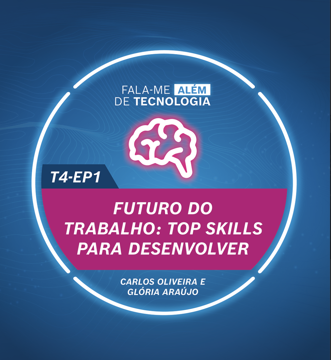 FUTURO DO TRABALHO: top skills para desenvolver