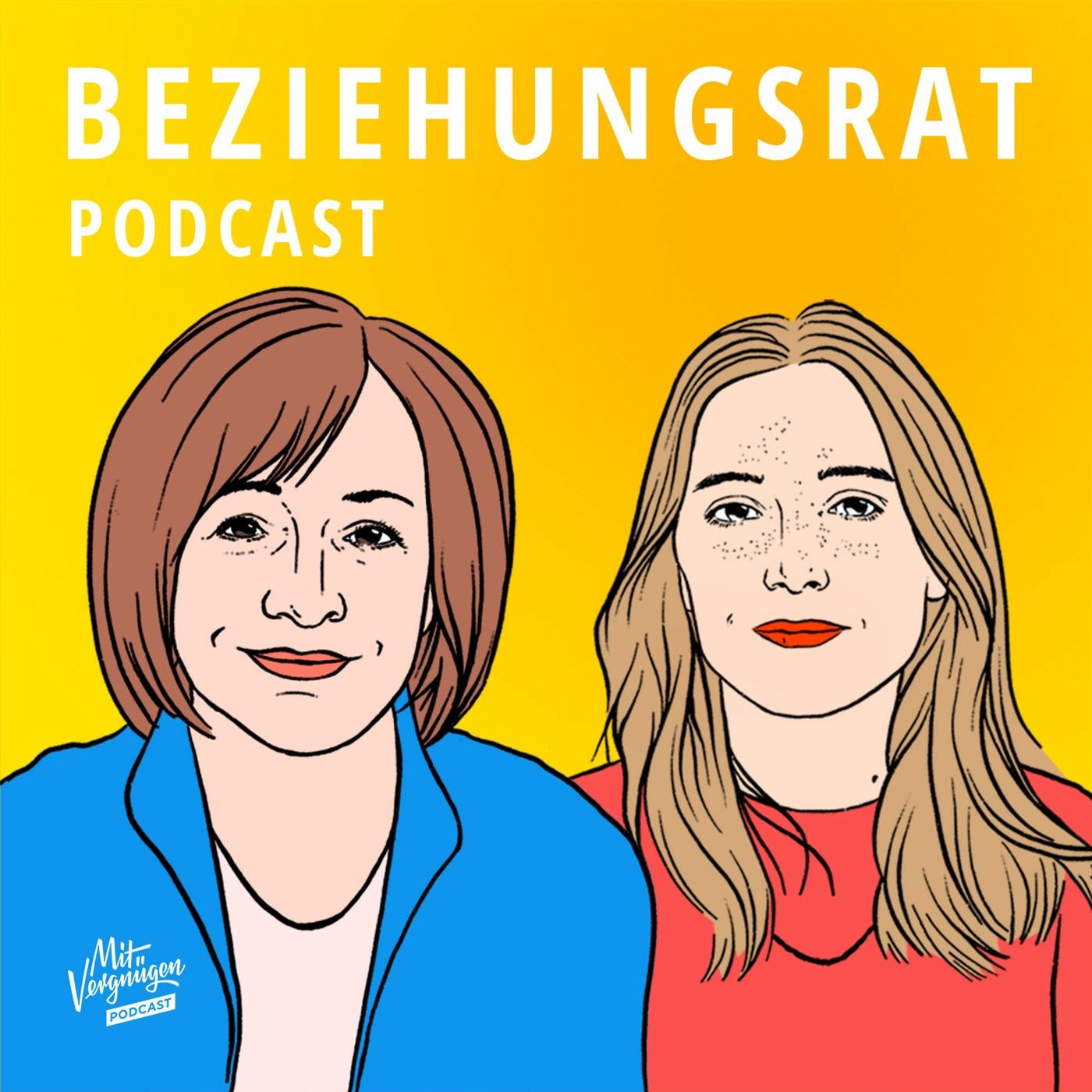 Neuer Mit Vergnügen Podcast: Beziehungsrat