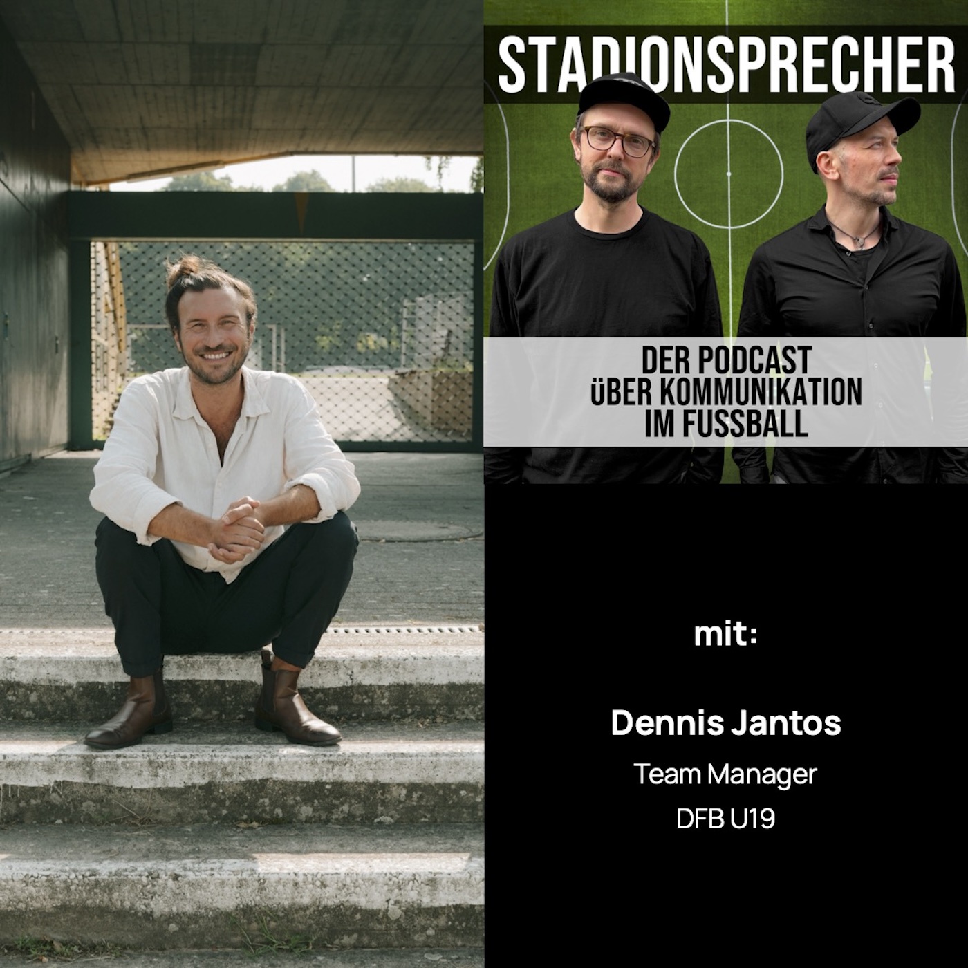 Ep.56 DFB-Team Manager Dennis Jantos im Gespräch: 
