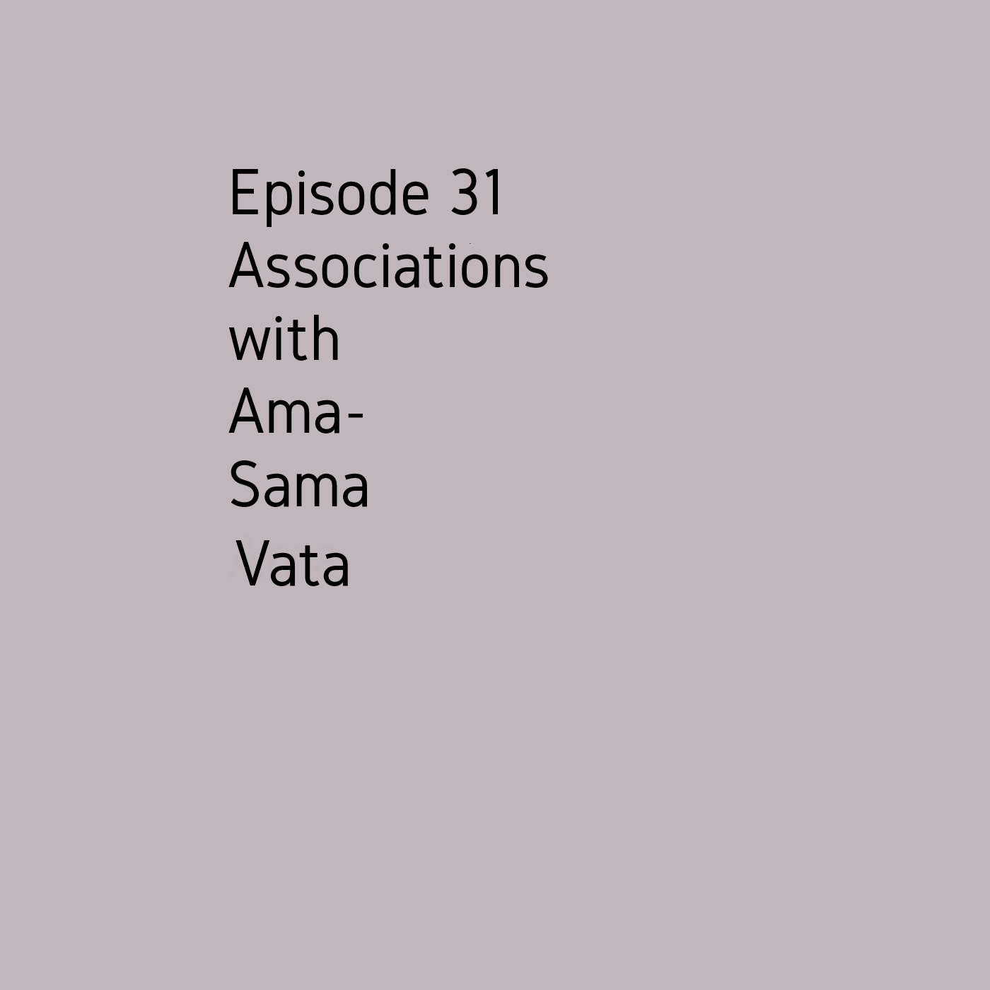 Episode 31 Sama Vata