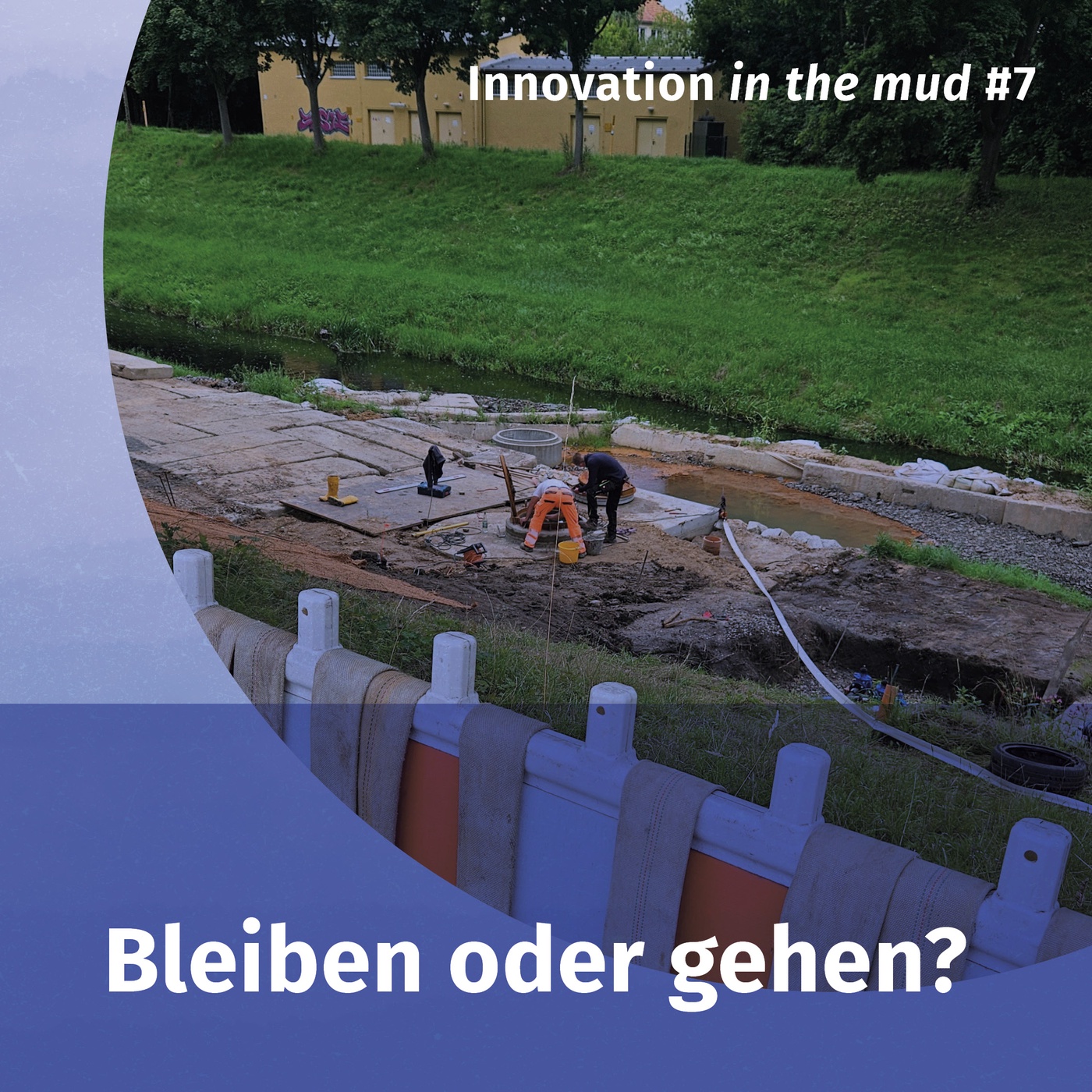 07 – Bleiben oder gehen?