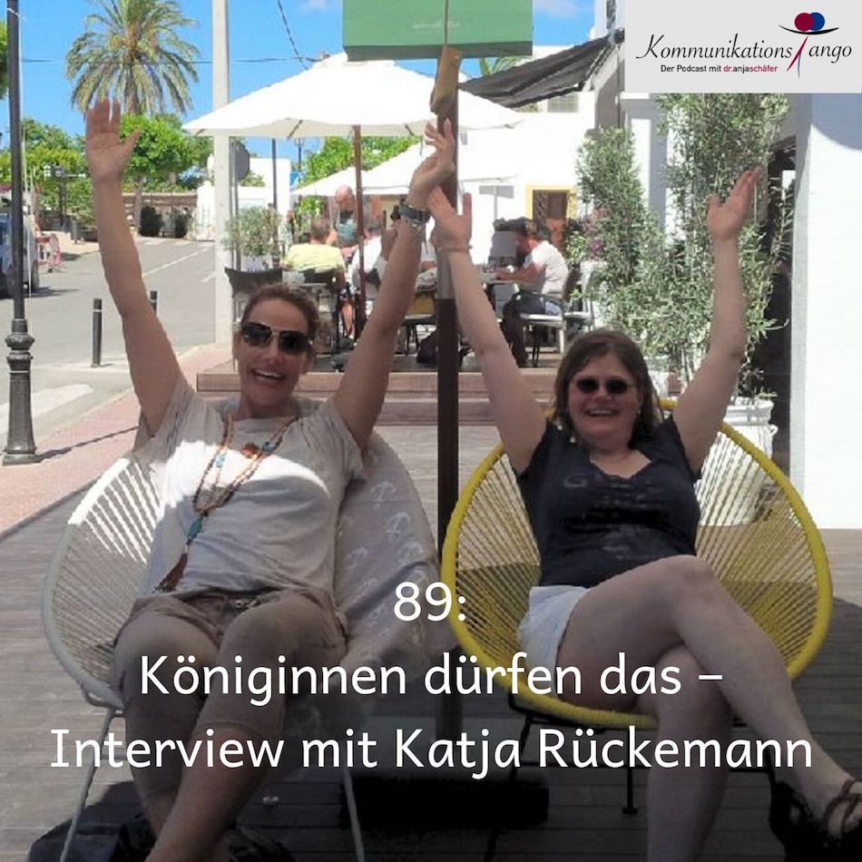 89: Königinnen dürfen das - Interview mit Katja Rückemann