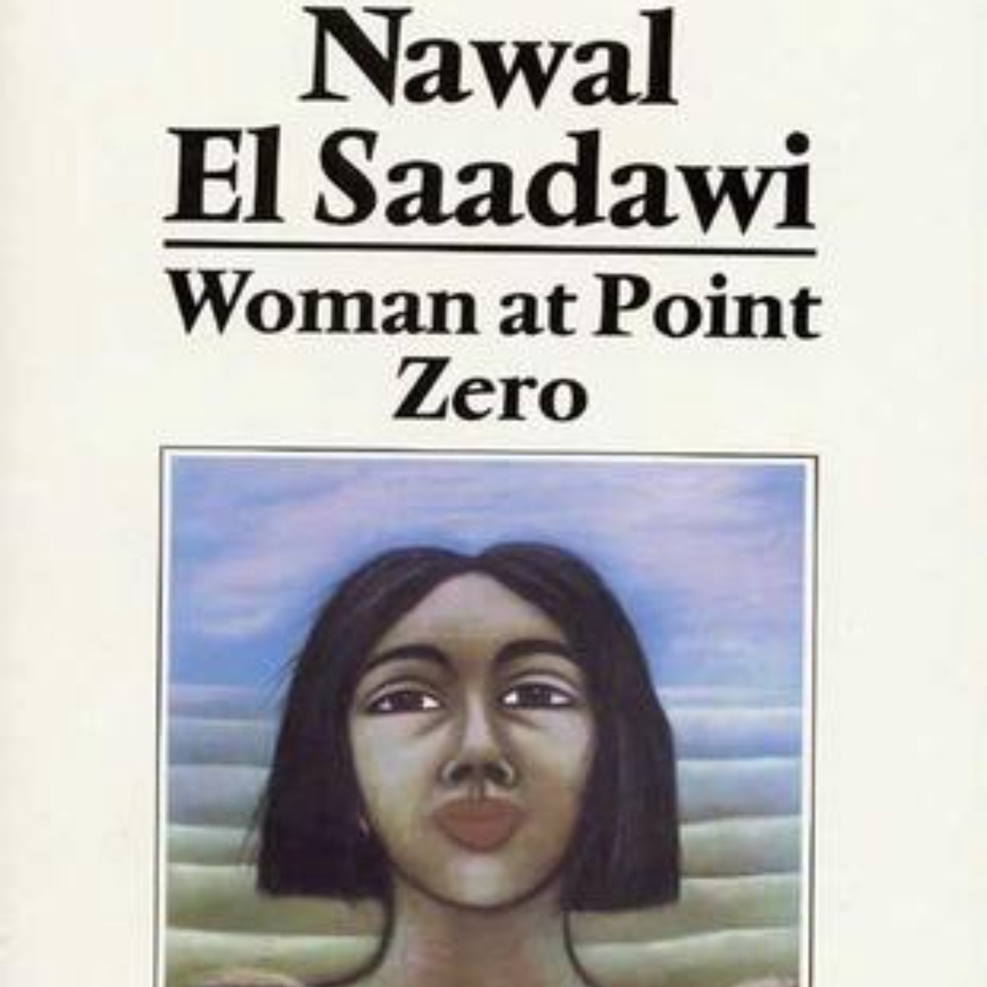 Woman at Point Zero: A Struggle for Freedom and Identity